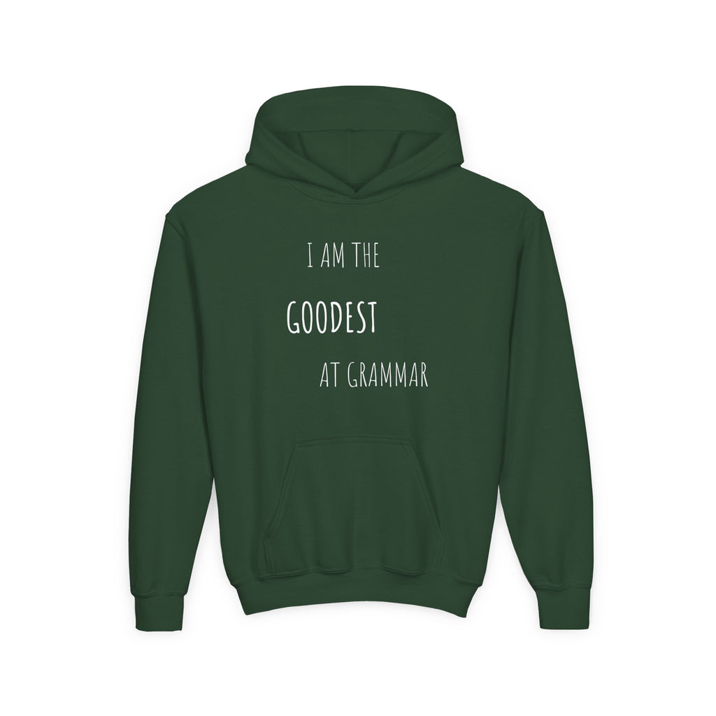 Youth Hoodie – “I Am the Goodest at Grammar” Funny Kids Sweatshirt