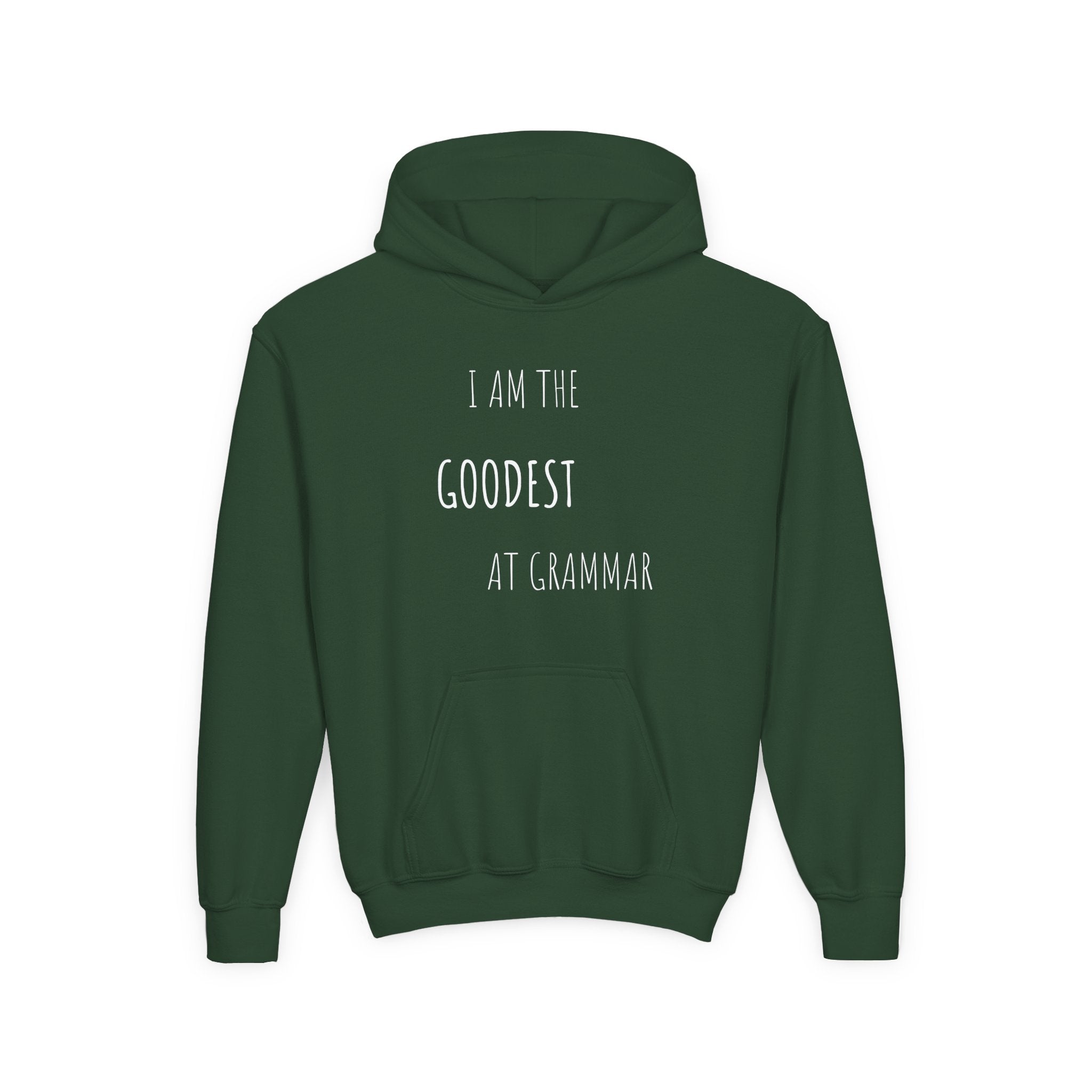 Youth Hoodie – “I Am the Goodest at Grammar” Funny Kids Sweatshirt