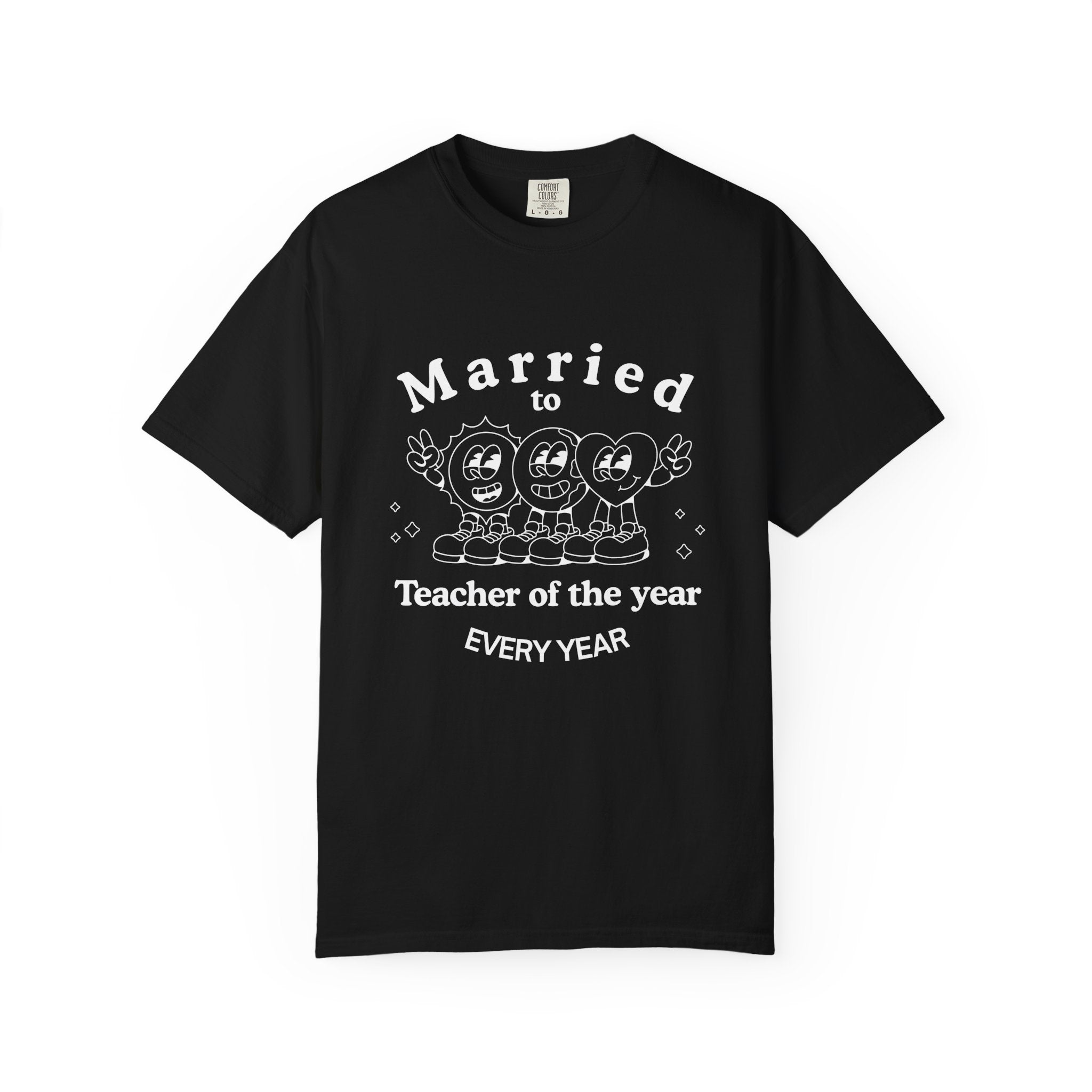 Married to Teacher of the Year T-Shirt — Funny Homeschool dad shirt