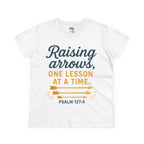 Raising Arrows T-Shirt — "Raising arrows, one lesson at a time. Psalm 127:4" Faith Mom Tee