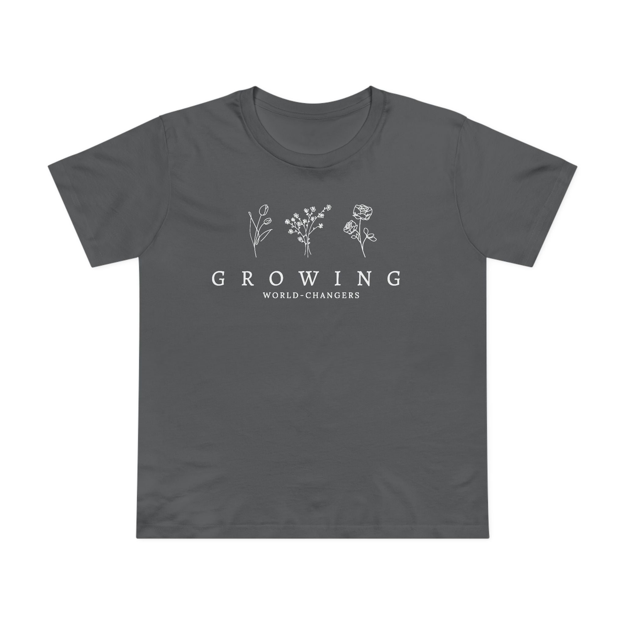 Floral Women’s Tee — 'Growing World Changers' Inspirational T-Shirt