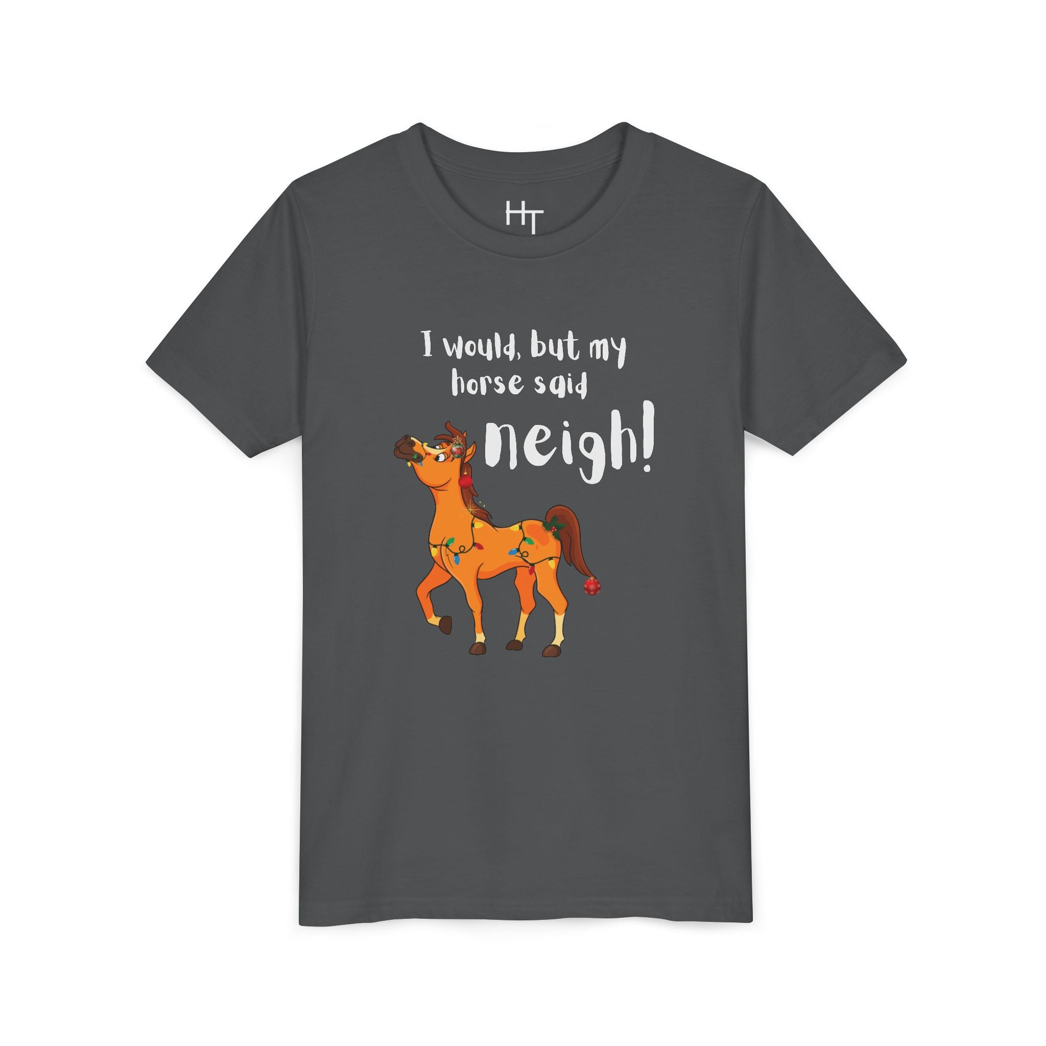 Youth Tee - 'I Would But My Horse Said Neigh' Cute Ornamental Horse