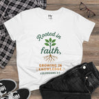 Rooted in Faith Women's Tee — "Growing in Knowledge" Colossians 2:7 Christian T-Shirt
