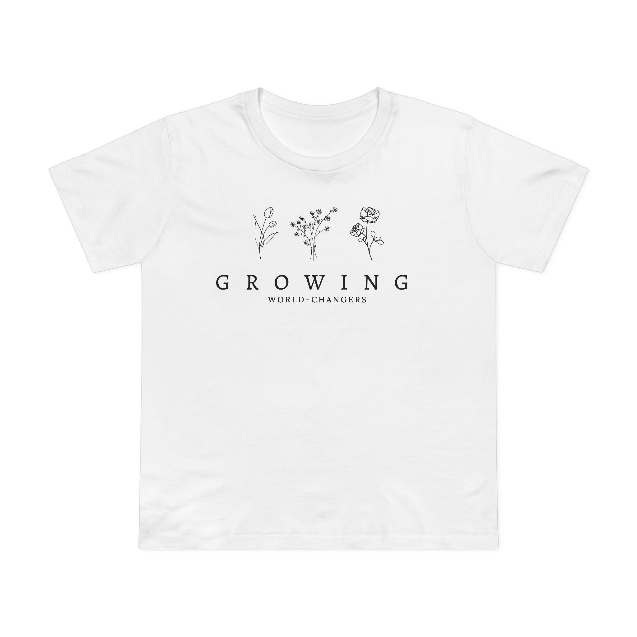 Floral Women’s Tee — 'Growing World Changers' Inspirational T-Shirt