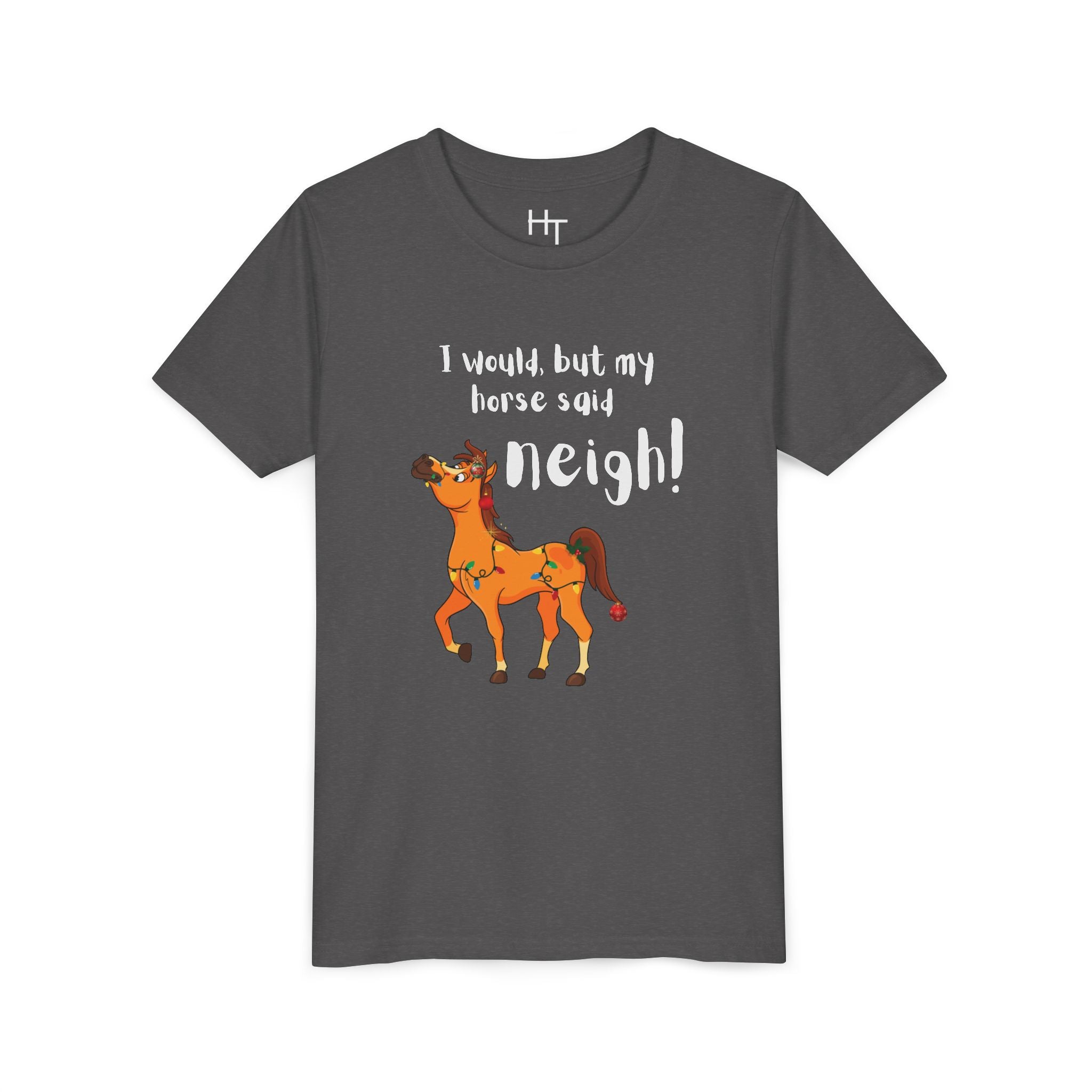 Youth Tee - 'I Would But My Horse Said Neigh' Cute Ornamental Horse