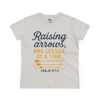 Raising Arrows T-Shirt — "Raising arrows, one lesson at a time. Psalm 127:4" Faith Mom Tee