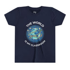 Youth T‑Shirt — "The World Is My Classroom" Globe Tee for Young Explorers