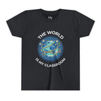 Youth T‑Shirt — "The World Is My Classroom" Globe Tee for Young Explorers