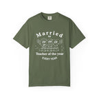 Married to Teacher of the Year T-Shirt — Funny Homeschool dad shirt