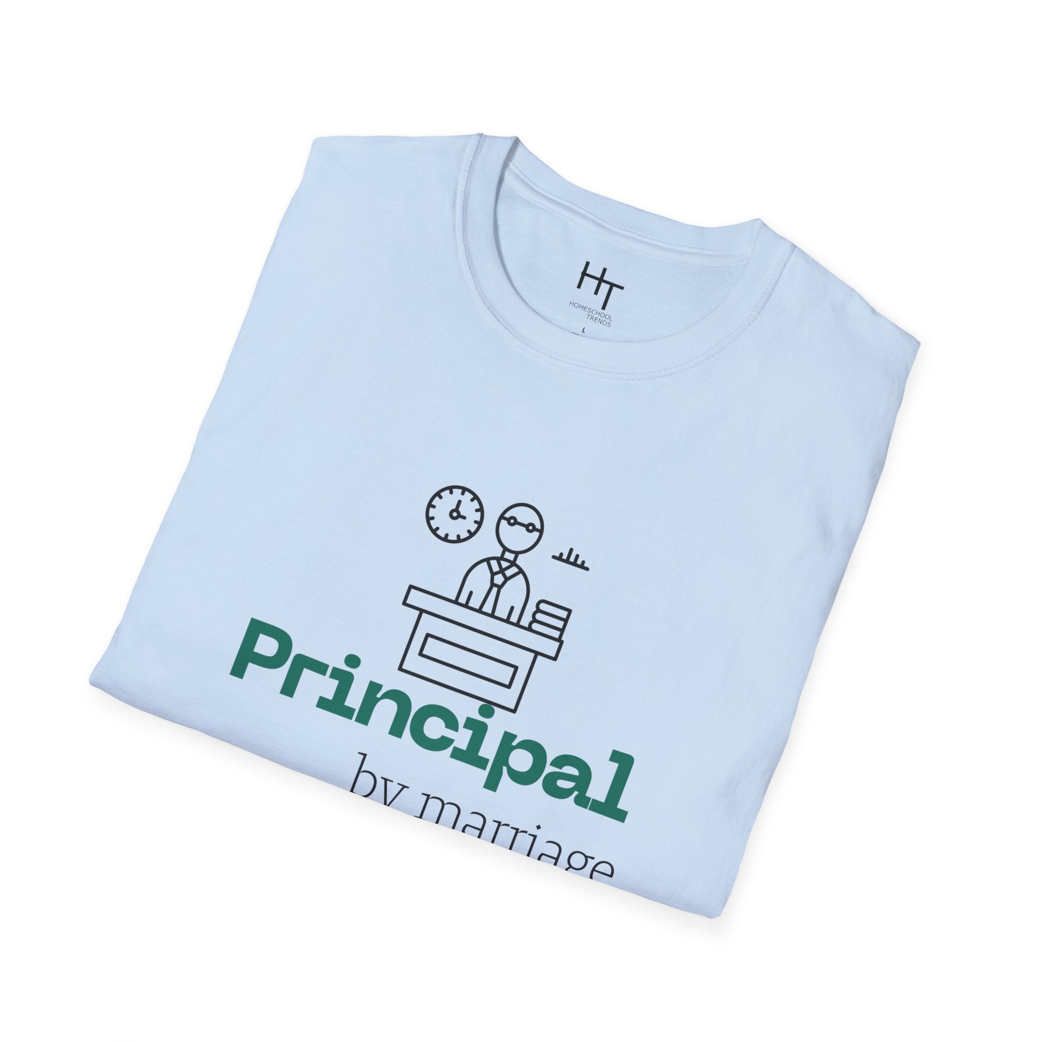 Fun T-Shirt — Funny Homeschool Principal