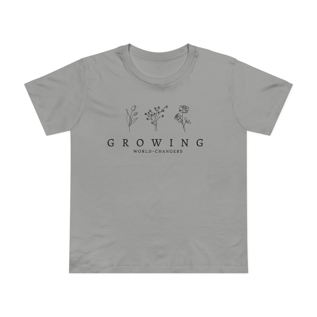 Floral Women’s Tee — 'Growing World Changers' Inspirational T-Shirt