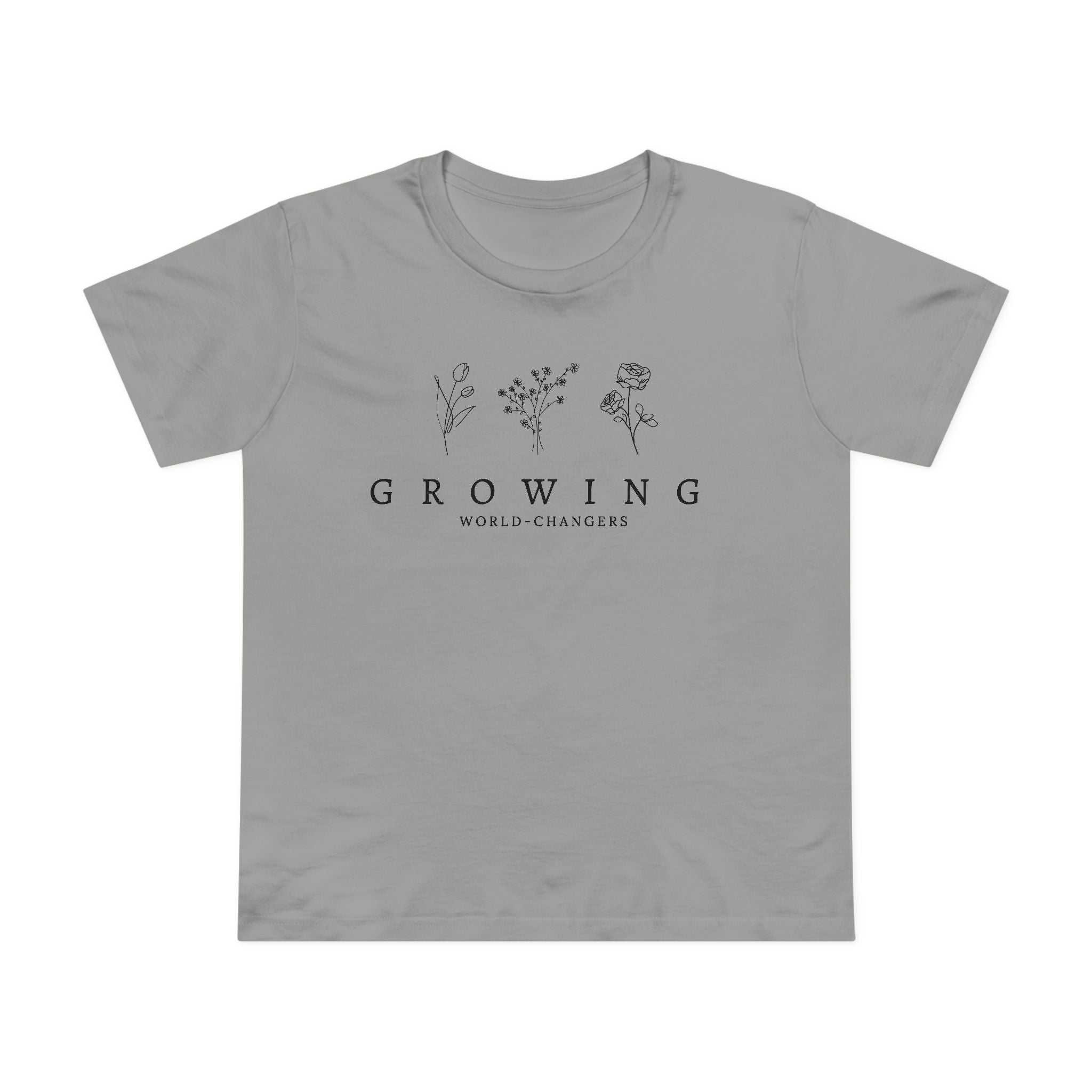 Floral Women’s Tee — 'Growing World Changers' Inspirational T-Shirt