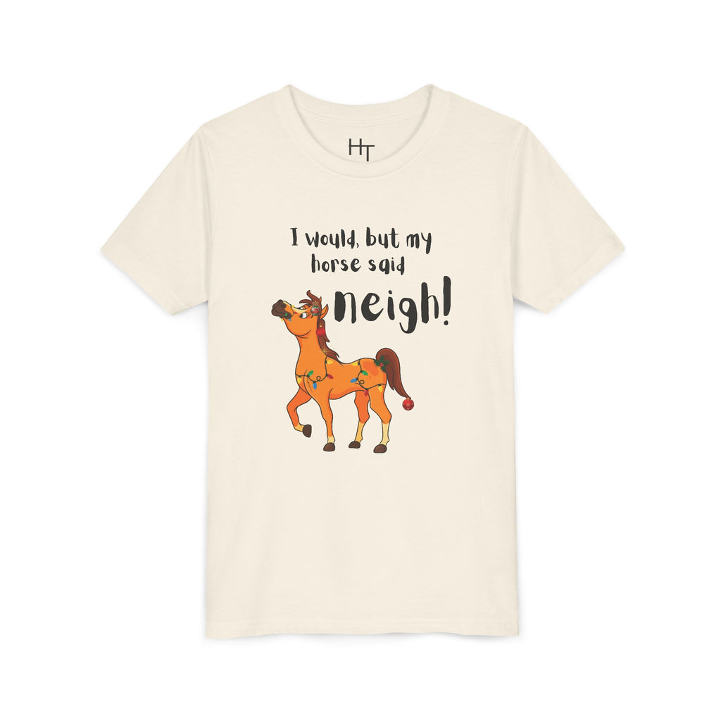 Youth Tee - 'I Would But My Horse Said Neigh' Cute Ornamental Horse
