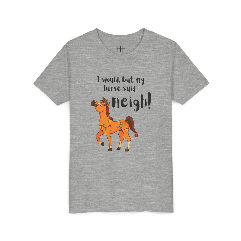 Youth Tee - 'I Would But My Horse Said Neigh' Cute Ornamental Horse