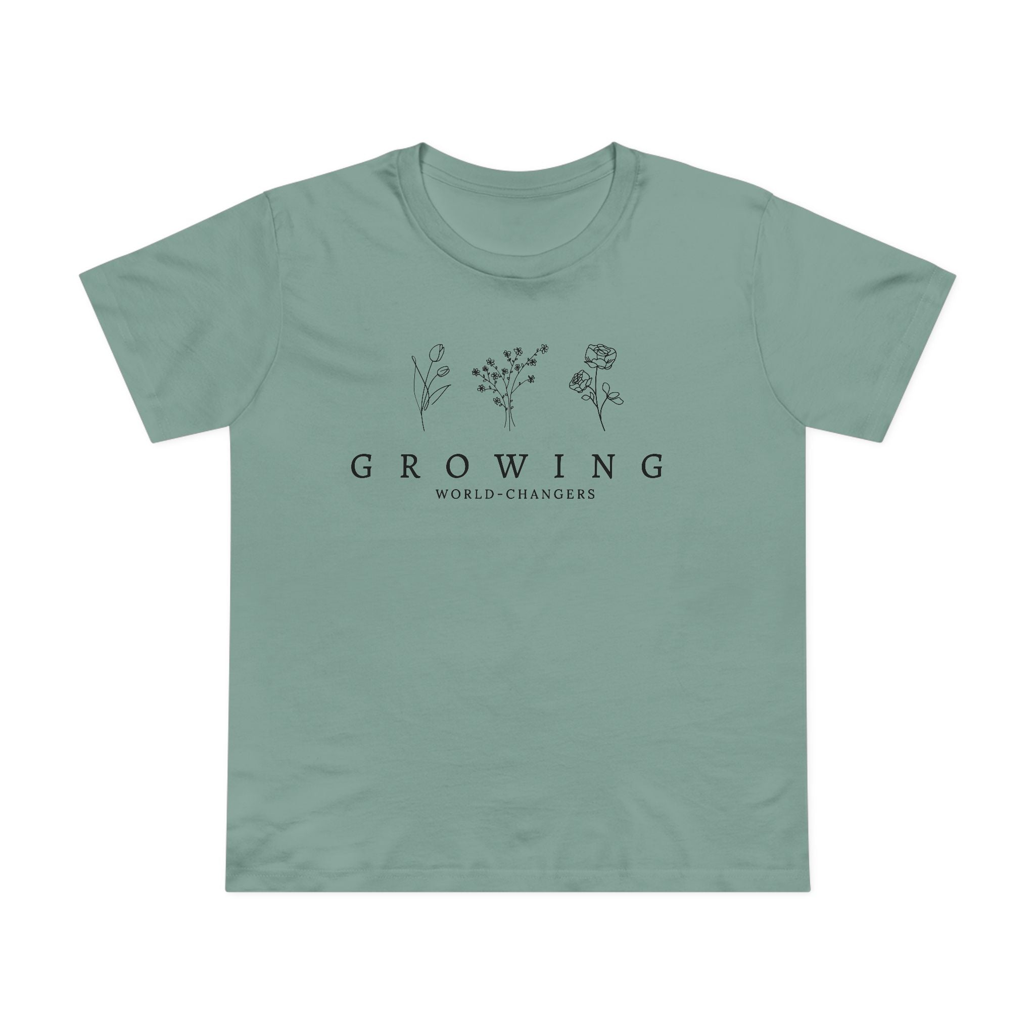 Floral Women’s Tee — 'Growing World Changers' Inspirational T-Shirt